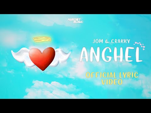Jom & Crakky - Anghel (Official Lyric Video)