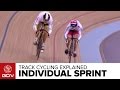 The Individual Sprint Explained – GCN's Guide To Track Cycling