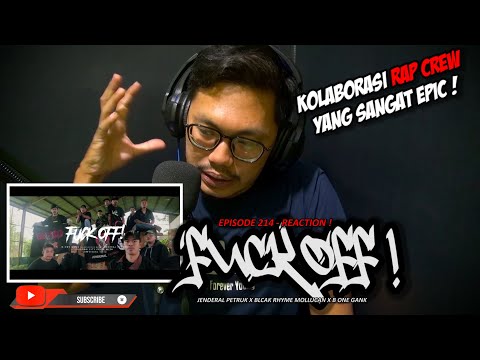 REACTION VIDEO MUSIC JENDERAL PETRUK X BLACK RHYME MOLLUCAN X B ONE GANK - F*CK OFF