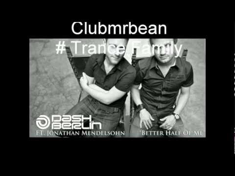 Dash Berlin feat. Jonathan Mendelsohn - Better Half Of Me (Club Mix) Lyrics HD 1080p + Download Link