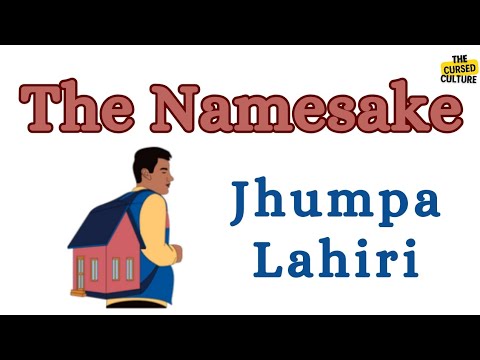THE NAMESAKE by JHUMPA LAHIRI Explained | Summary | Themes | Symbolism | Analysis