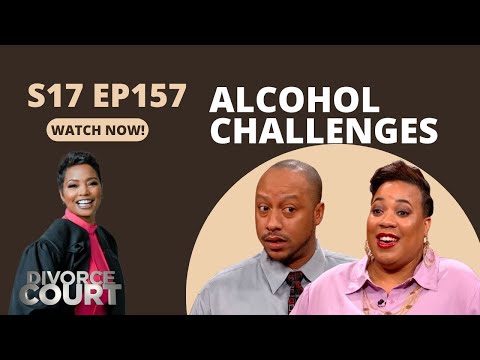 Divorce Court: Ashante vs. Juwan - Alcohol Challenges