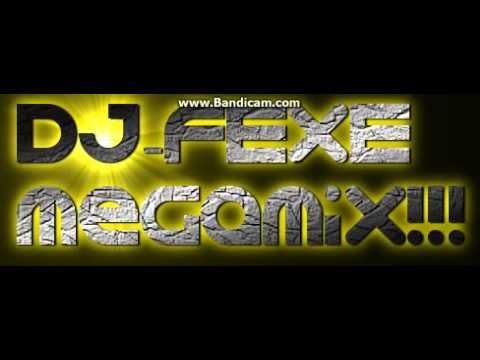 DJ-FeXe MEGAMIX