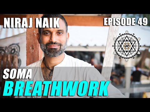 SOMA Breathwork, Meditation and Awakening with Niraj Naik | EP49 @wetheaether Video