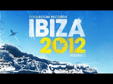 Toolroom Records Ibiza 2012 Vol. 2 - OUT 26.08.2012