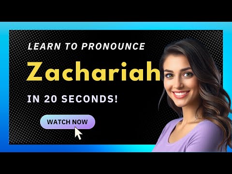 How to pronounce Zachariah