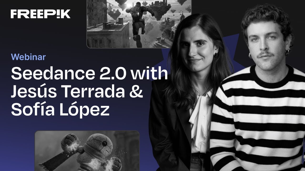 Reach cinematic quality with Seedance 2.0 | Freepik Webinar