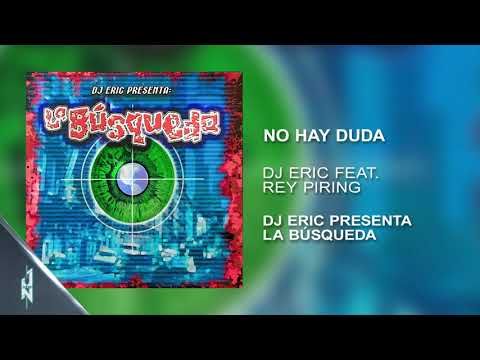 3. No Hay Duda DJ ERIC Ft. Rey Piring 🎧 (Audio Cover) 📀
