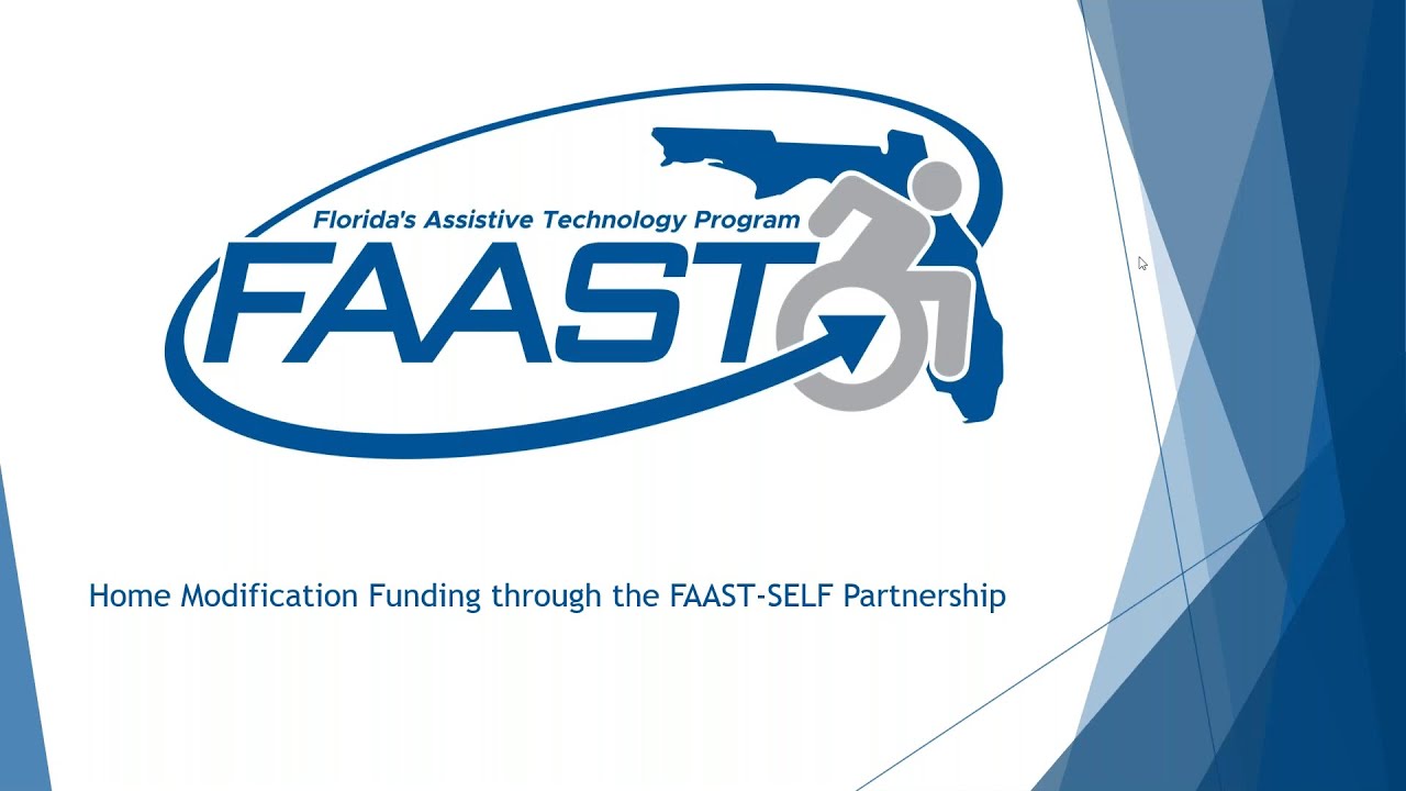 Home Modification Funding Through FAAST - SELF Partnership
