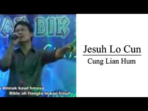 Jesuh Lo Cun || Cung Lian Hum || KARAOKE