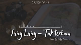 Download lagu Juicy Luicy – Tak terbaca (Lirik video) | Cover by Billy Joe Ava| SALMON FOLKS mp3 Download lagu Juicy Luicy – Tak terbaca (Lirik video) | Cover by Billy Joe Ava| SALMON FOLKS mp3