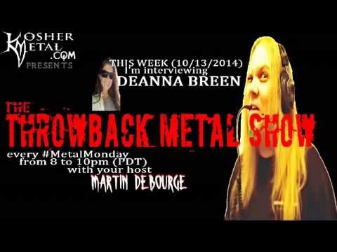 Deanna Breen Interview 10/13/2014 on The Throwback Metal Show