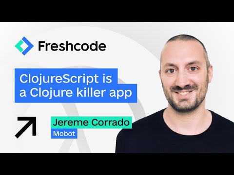 Clojure in product. Would you do it again? Episode 8. Jereme Corrado, Mobot