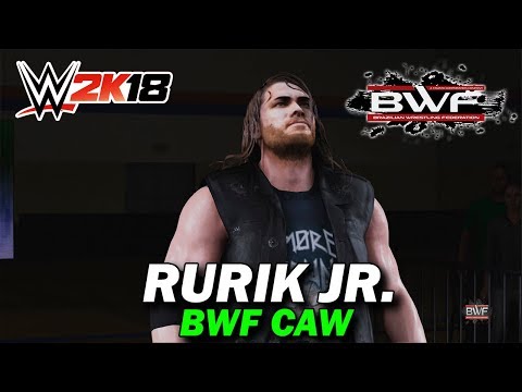 WWE 2K18 - RURIK JR. [BWF - CAW]