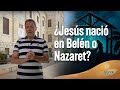 ¿dÓnde naciÓ jesÚs