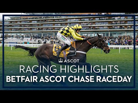 Betfair Ascot Chase | HIGHLIGHTS