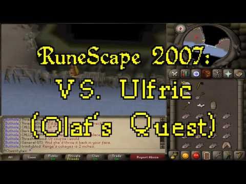 RuneScape 2007 - VS Ulfric - Olaf's Quest