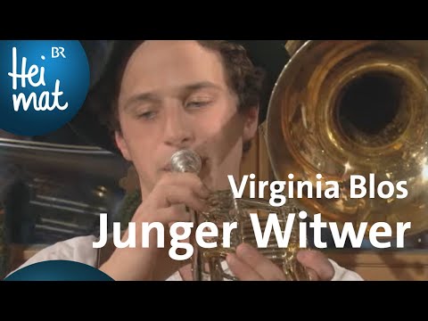Virginia Blos: Junger Witwer | Zsammg' spuit | BR Heimat - Die beste Volksmusik