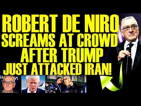 Robert De Niro LOSES IT After Trump ATTACKS IRAN! These Comments Are A DISGRACE!