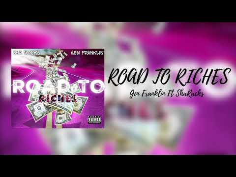 Gen Franklin - Road To Riches ft. Sha Racks (Official Audio)