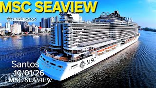 MSC SEAVIEW  navio10/01/26 ‎⁨@cruzeiros2025⁩ cruzeiro Salvado Buzios Maceio chegando #cruzeiro
