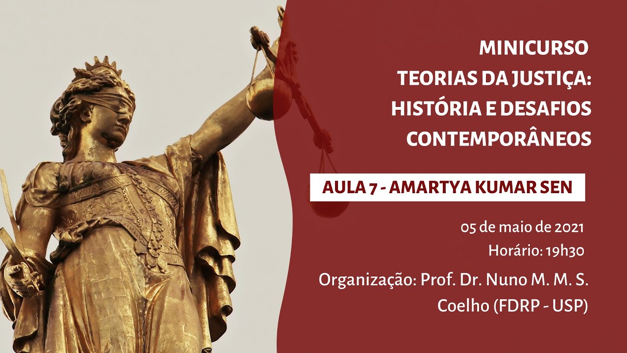 Minicurso Teorias da Justiça - Aula 7: Amartya Kumar Sen
