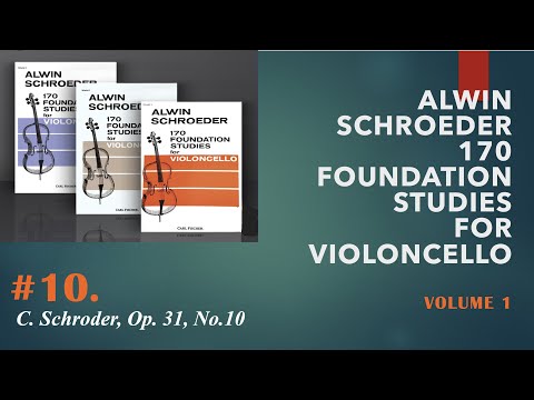 #10, Alwin Schroeder 170 foundation studies for cello / C. Schroderr, Op.31, No.10