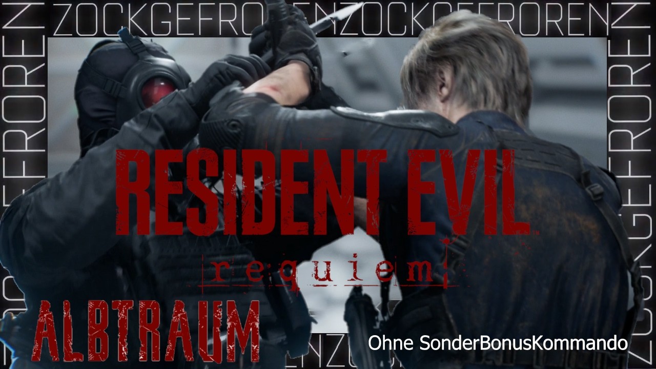 🪓 Resident Evil REQUIEM 💉 ALBTRAUM! [ INSANITY ]  OHNE BONI! - Leon gg HUNK! männlichster Kampf! #36