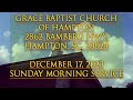 December 17Th, 2023 Sunday Morning Service 1
