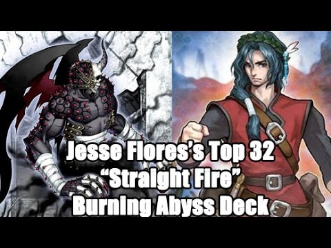 Jesse Flores's "Straight Fire" Burning Abyss w/ Norleras Deck YCS Houston