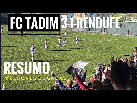 ⚽️FC Tadim 3-1 Rendufe - 1º contra 2º😲Resumo e Melhores Jogadas