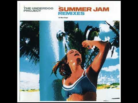 The Underdog Project- Summer Jam ( Sunclub Bootleg) By: Oliver Kopf.