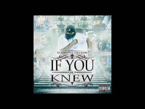 Scanlouz DeLeon - I Wanna Be The Ni**a Feat. Xavier Mo