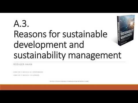Sustainability Management: Reasons for Sustainable Development and Sustainability Management