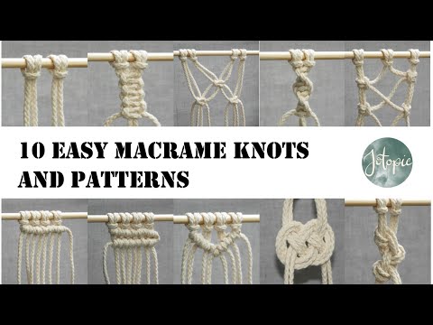 10 Easy MACRAME KNOTS and PATTERNS | Tutorial