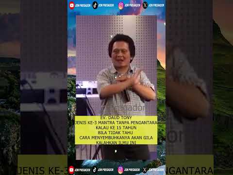 23 JENIS KE 3 MANTRA TANPA PENGANTARA – KALAU KE 15 TAHUN – BILA TIDAK TAHU CARA  #daudtony