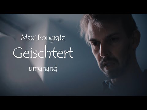 Maxi Pongratz - Geischtert umanand