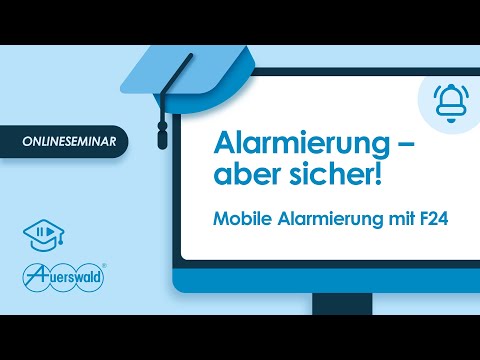 Alarmierung – aber sicher! Mobile Alarmierung mit F24 (2025)