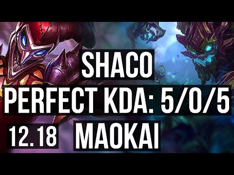 SHACO vs MAOKAI (JNG) | 3.8M mastery, 5/0/5, 1200+ games, Rank 14 Shaco | EUW Grandmaster | 12.18