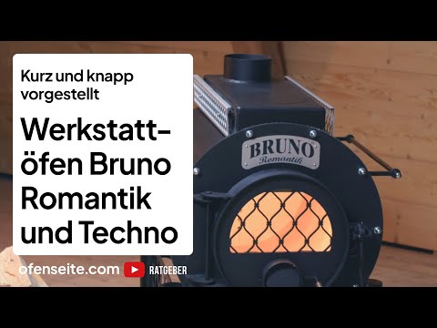 Kurzvorstellung Werkstattofen Bruno Romantik und Techno | ofenseite.com