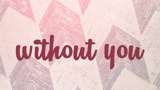 Abi | "A Day Without" (Official Lyric Video)