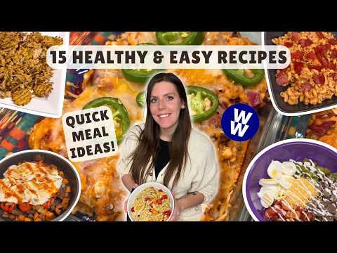 15 EASY & Healthy Recipes for Weight Loss | WeightWatchers Points & Calories | Quick Meal Ideas