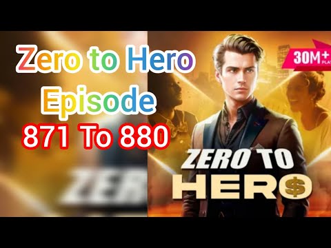 Zero to Hero episode 871 To 880 in Hindi audio story zero to Hero pocket fm