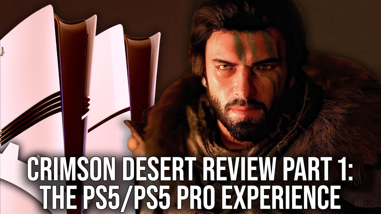 Crimson Desert - The Big PS5/PS5 Pro Tech Review - Every Graphics Mode Tested!