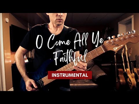 O Come All Ye Faithful - Instrumental