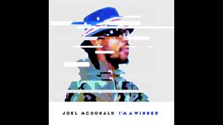 I'M A WINNER Radio Edit  JOEL MCDONALD