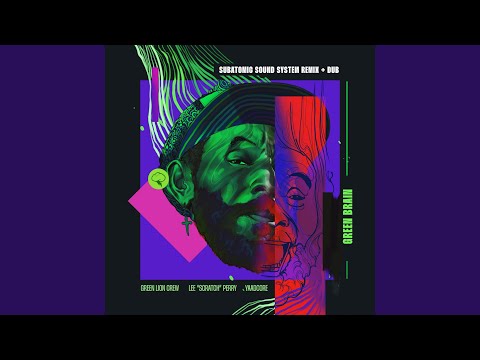 Green Brain (Subatomic Sound System Remix Dub)