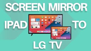 How To Screen Mirror iPad to LG TV