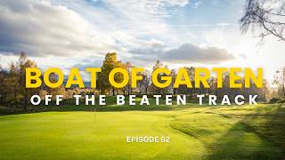 Boat of Garten - Off the beaten Track 62