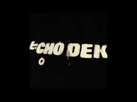 Primal Scream - Echo Dek (Full Album)